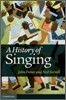 A History of Singing