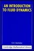 An Introduction to Fluid Dynamics                                                                   