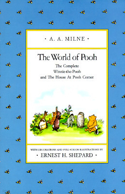 The World of Winnie the Pooh: The Complete Winnie-The-Pooh and the House at Pooh Corner