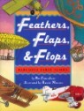 Feathers, Flaps, & Flops: Fabulous Early Fliers