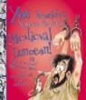 You Wouldn't Want to Be in a Medieval Dungeon!: Prisoners You'd Rather Not Meet