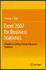 Excel 2007 for Business Statistics