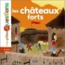 Les chateaux-forts