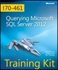 Self-paced Training Kit (Exam 70-461)