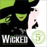 Wicked (5th Anniversay Edition) OST