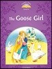 Classic Tales Level 4 : The Goose Girl with e-Book