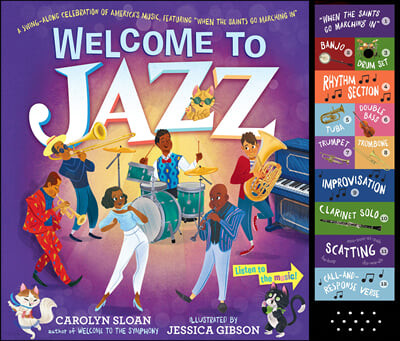 Welcome to Jazz: A Swing-Along Celebration of America's Music, Featuring 