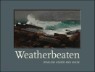 Weatherbeaten