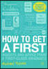 How to Get a First