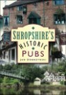 Shropshire's Historic Pubs