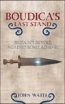 Boudica's Last Stand