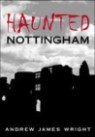 Haunted Nottingham