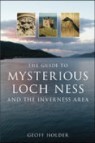 Guide to Mysterious Loch Ness and the Inverness Area