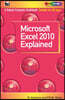 Microsoft Excel 2010 Explained