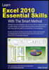 Learn Excel 2010 Essential Skills with The Smart Method