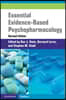 Essential Evidence-Based Psychopharmacology