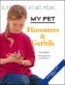 Hamsters and Gerbils