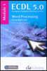 ECDL Syllabus 5.0 Module 3 Word Processing Using Word 2010