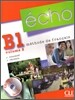 Echo (Nouvelle Version) : Livre De L'Eleve + Portfolio + CD MP3 B1.2