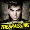 Adam Lambert - Trespassing (Deluxe Version)