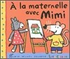 A la Maternelle Avec Mimi