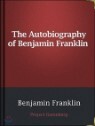 The Autobiography of Benjamin Franklin