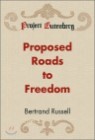 Proposed Roads to Freedom