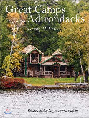 Great Camps of the Adirondacks