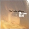 Hanne Boel - The Shining Of Things