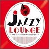 Jazzy Lounge: ~The Electro-Swing Session~