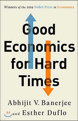 Good Economics for Hard Times