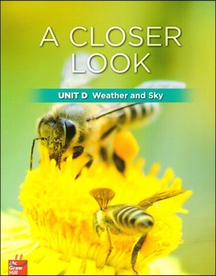 Science A Closer Look Grade 2 : Unit D (2018 Edition)
