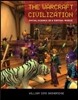 The Warcraft Civilization