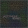 ������� (Jazzotheque) - Remixed: ����Ʈ ���ͽ�