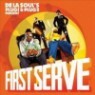 De La Soul's (Plug 1 & Plug 2 Present) - First Serve (�Ϻ���)
