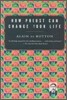 How Proust Can Change Your Life
