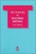 Techniques in Teaching Writing