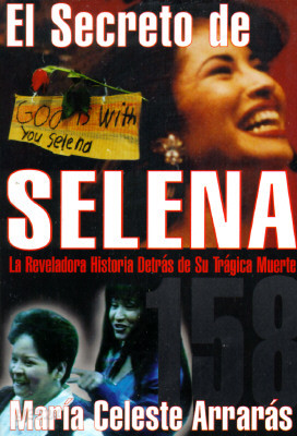 El Secreto De Selena La Reveladora Historia Detras De Su Tragica