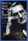 How to Stop Worrying and Start Living