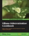 HBase Administration Handbook