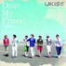 ��Ű�� (U-Kiss) - Dear My Friend (Single)(Limited Edition)(�Ϻ���)