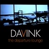 �ٺ�ũ (DAVINK) - the departure lounge