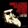 James Luther Dickinson & North Mississippi - I'm Just Dead I'm Not Gone