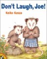Don't Laugh, Joe!