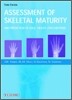 Assessment of Skeletal Maturity and Prediction of Adult Height (Tw3) Method, 3/E