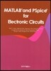 Matlab and PSpice for Electronic Circuits