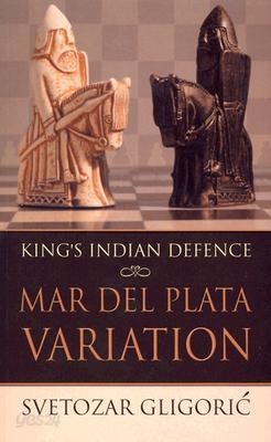 The King S Indian Defence Mar Del Plata Variation YES24