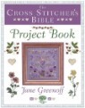 The Cross Stitcher's Bible Project Book