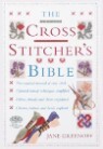 The Cross Stitcher's Bible