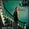 Ilene Woods - It`s Late 